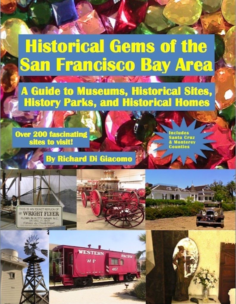 Historical Gems of the San Francisco Bay Area