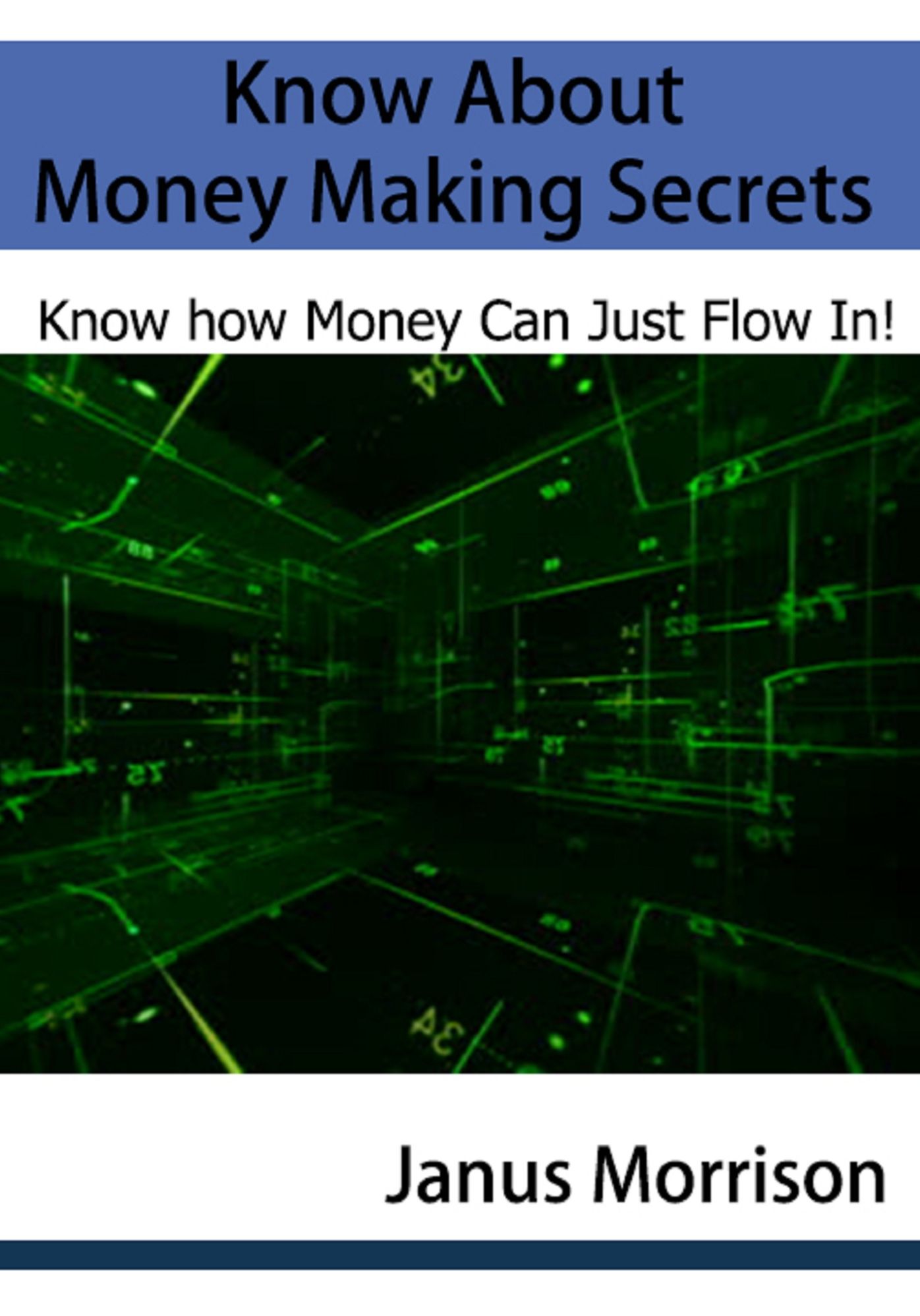 Know About Money Making Secrets