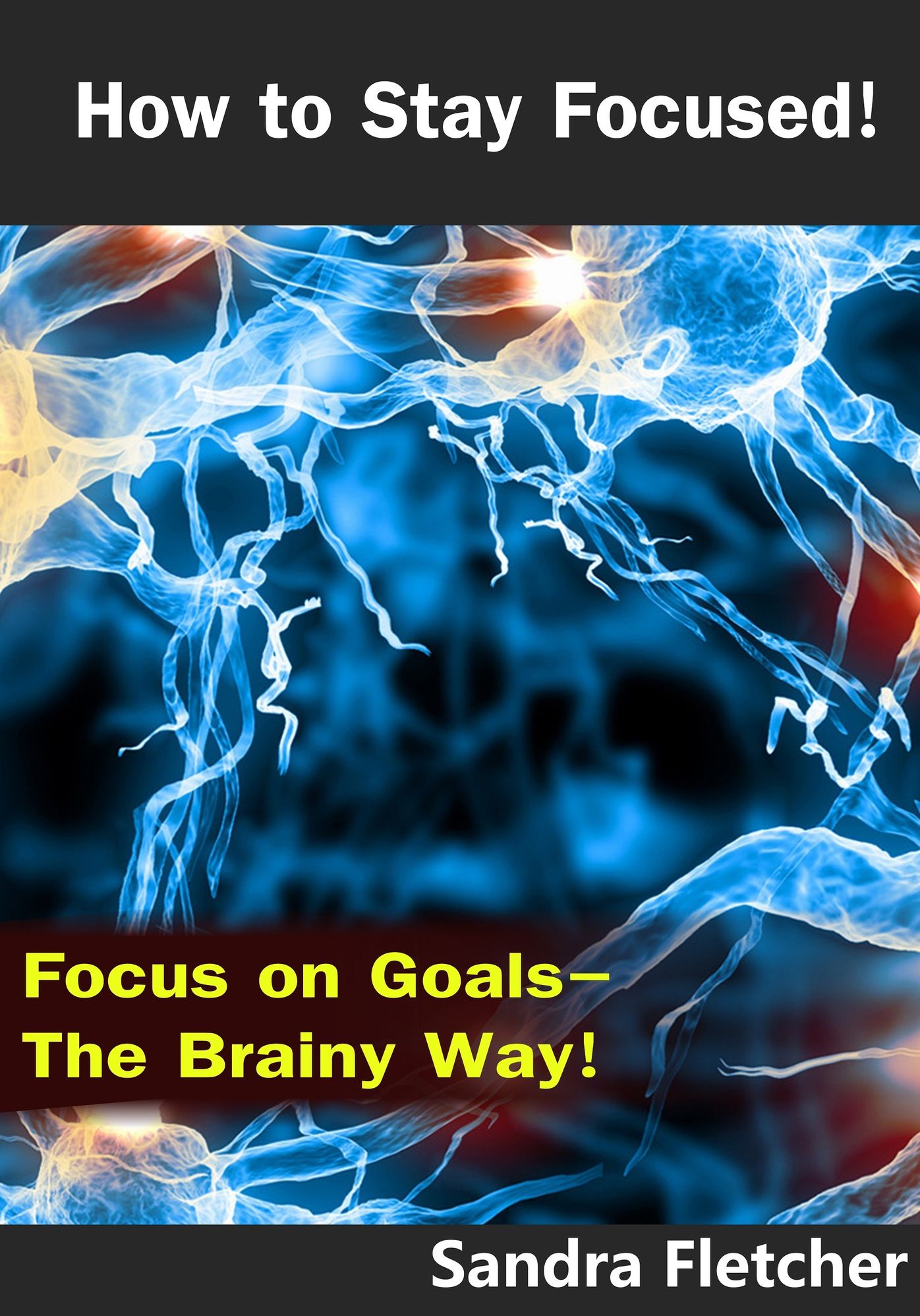 How to Stay Focused!