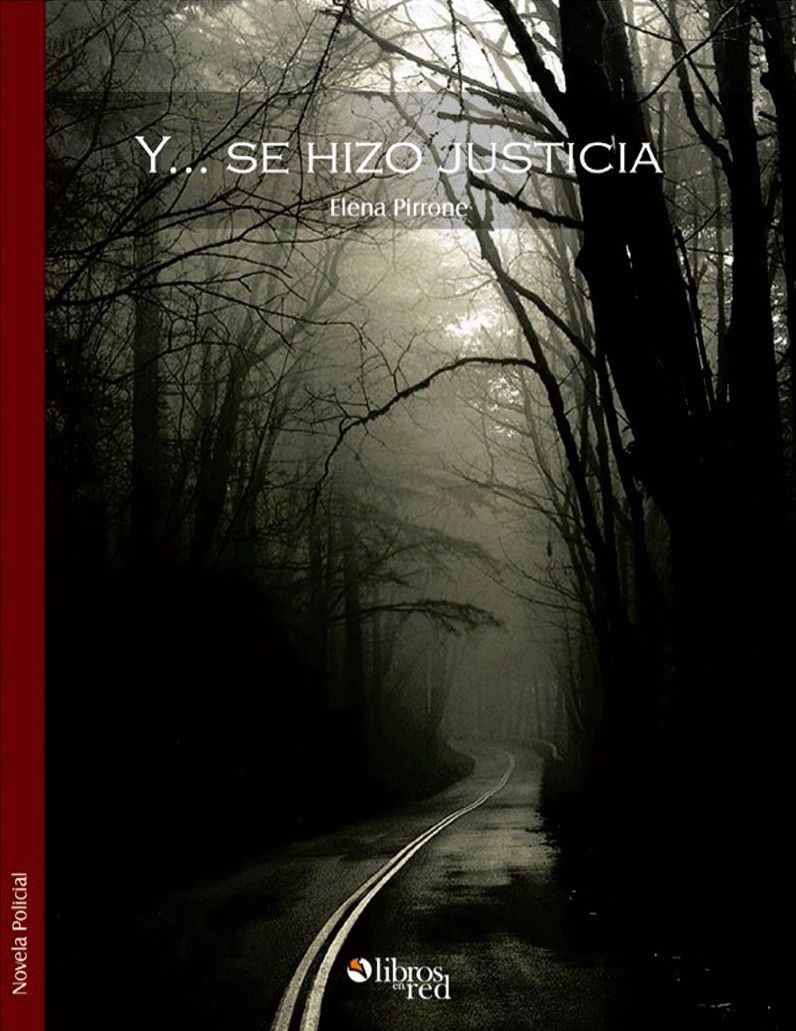 Y... se hizo justicia
