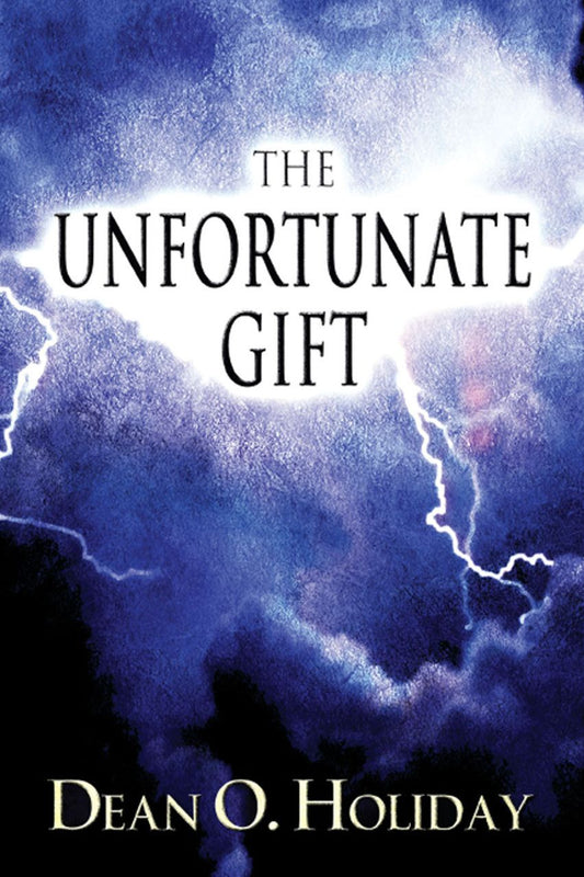 The Unfortunate Gift