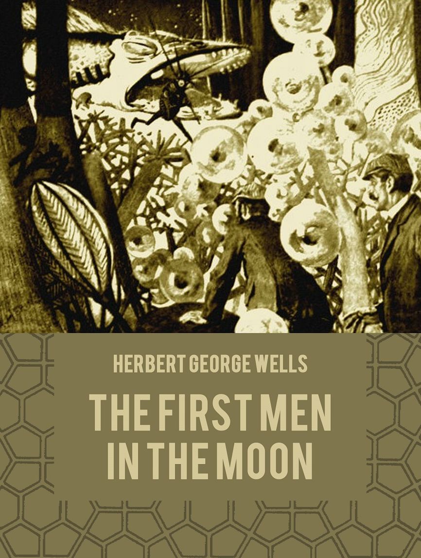 The First Men in the Moon