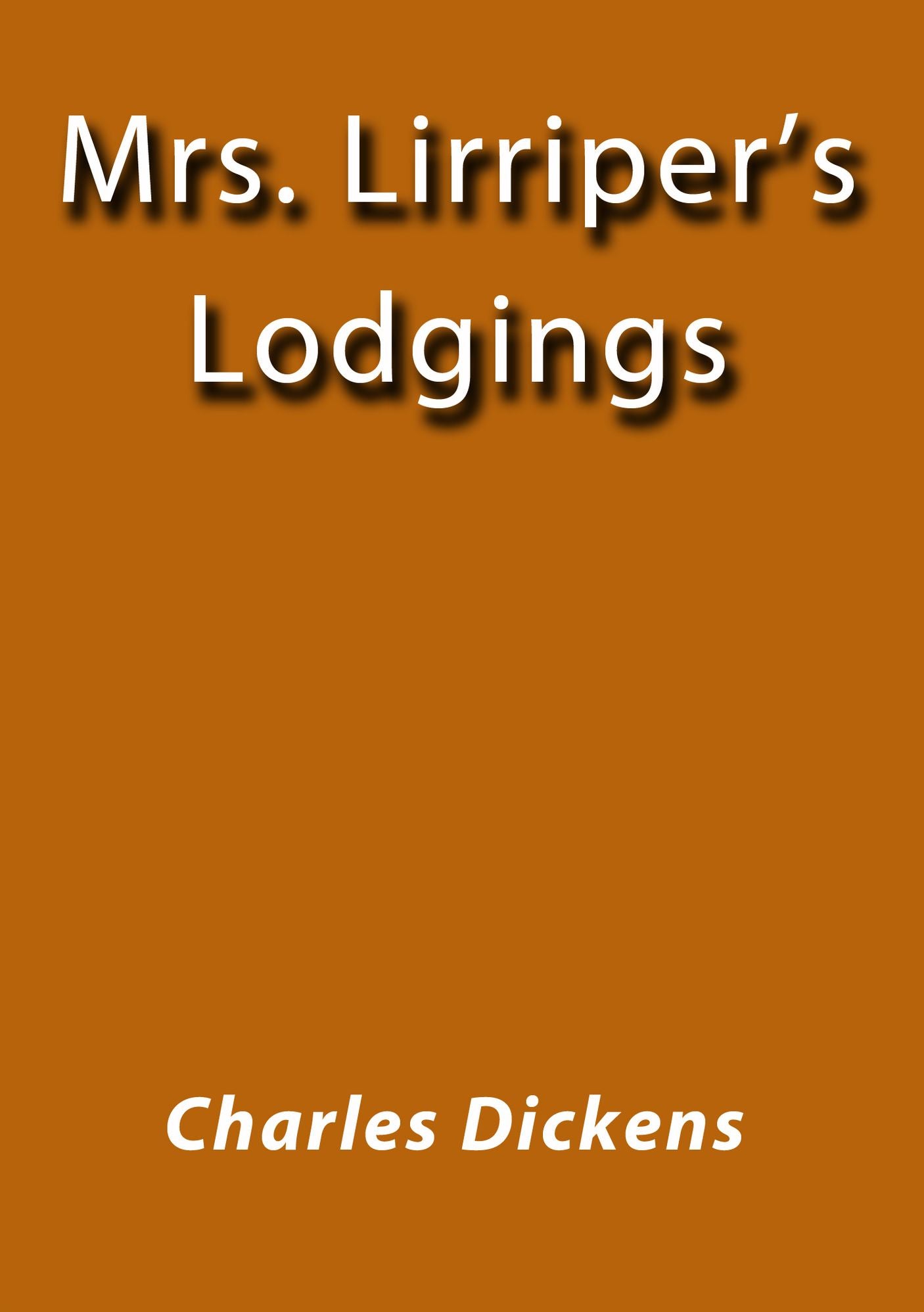 Mrs. Lirriper's Lodgings