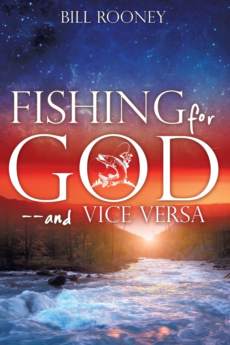 Fishing for God--and vice versa