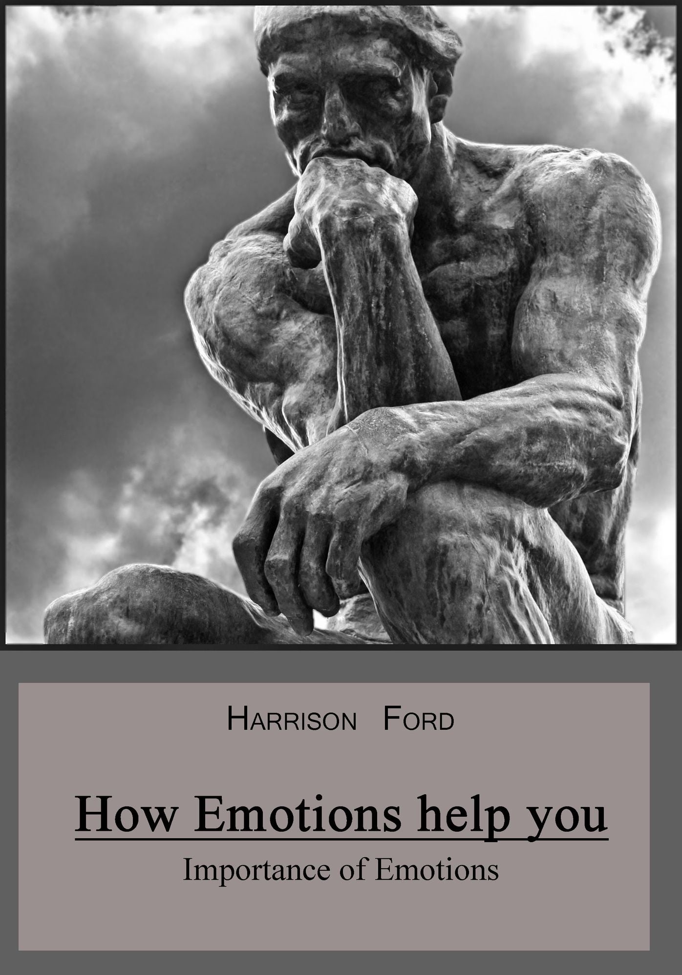 How Emotions help you: Importance of Emotions