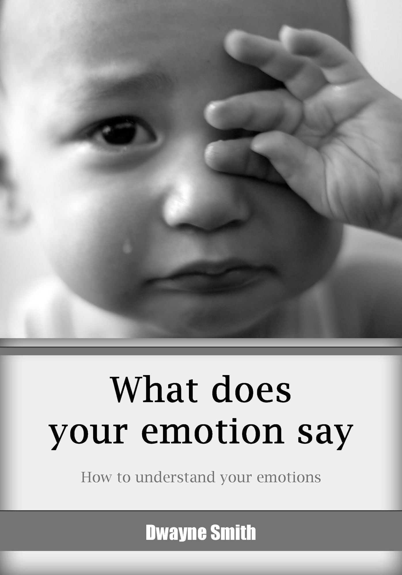 What does your emotion say: How to understand your emotions
