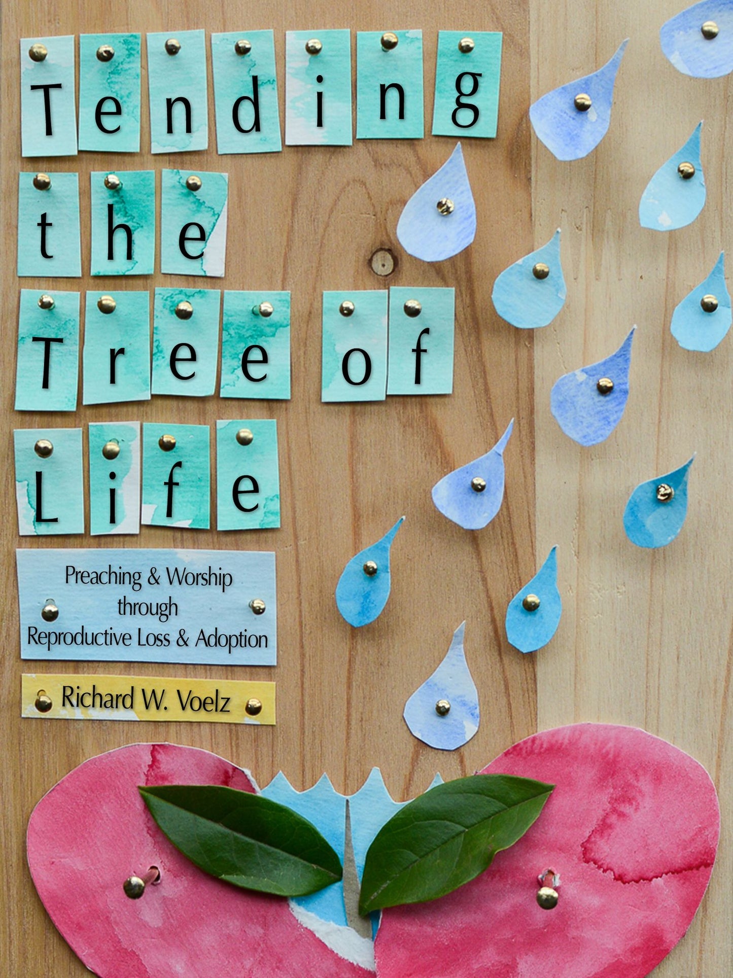 Tending the Tree of Life: Preaching and Worship through Reproductive Loss and Adoption