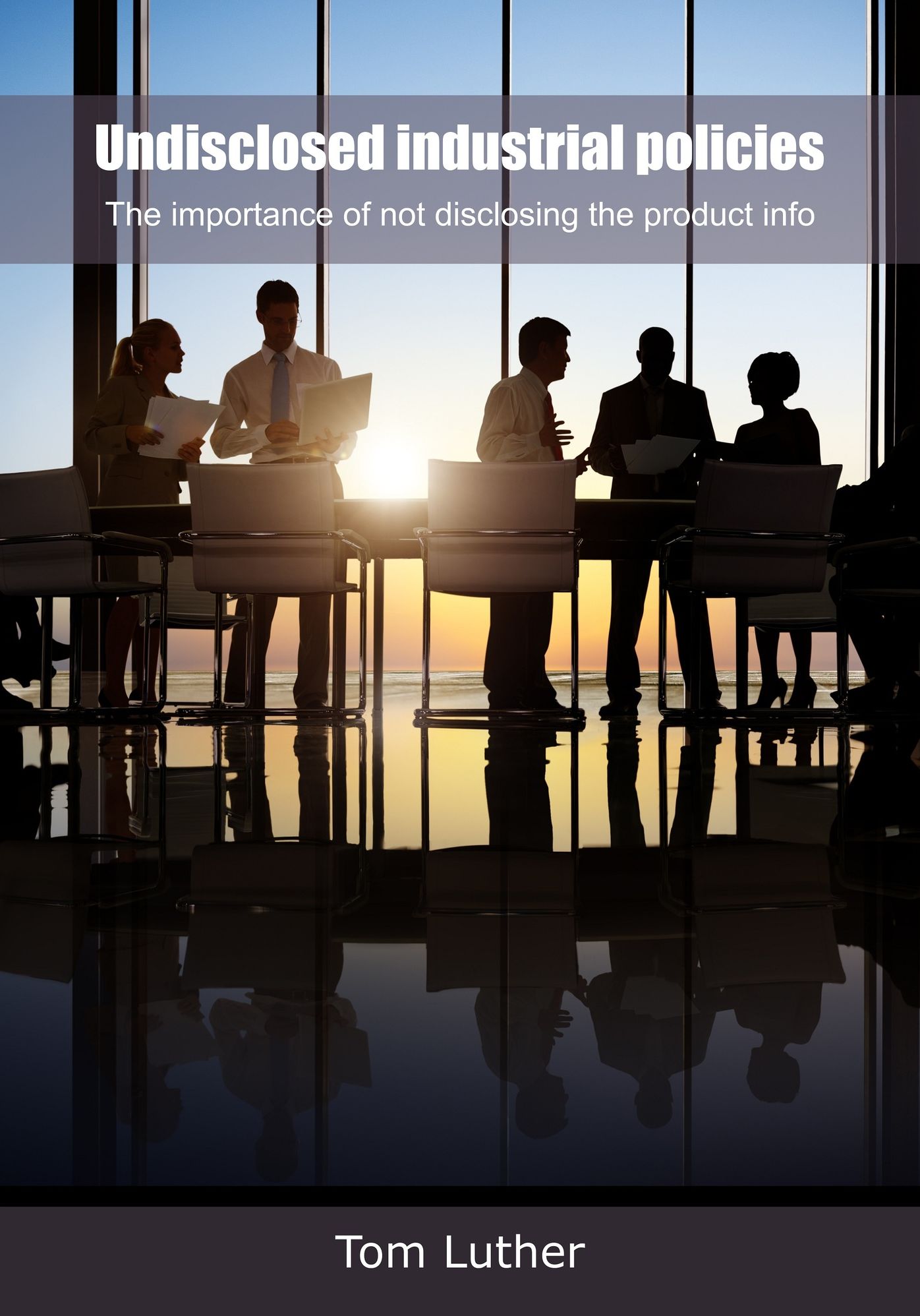 Undisclosed industrial policies: The importance of not disclosing the product info