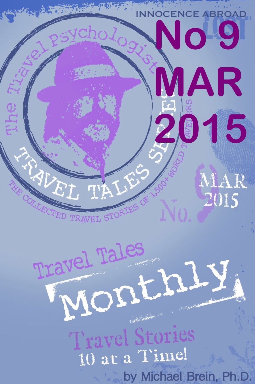 Travel Tales Monthly No 9 MAR 2015: Humor: Funny Travel Stories