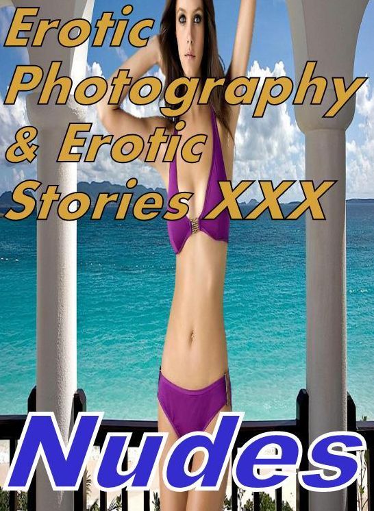Erotica Domination: Erotic Photography & Erotic Stories XXX Nudes ( Erotic Photography, Erotic Stories, Nude Photos, Naked, Adult Nudes, Domination, Lesbian, She-male, Gay, Fetish, Bondage, Sex, Erotic, Erotica, Hentai, Oral, Porno )