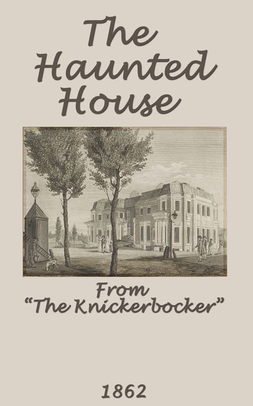 The Haunted House