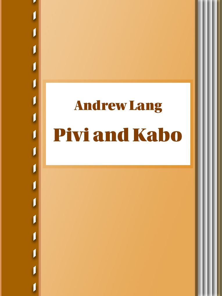 Pivi and Kabo