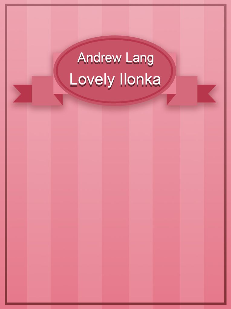 Lovely Ilonka