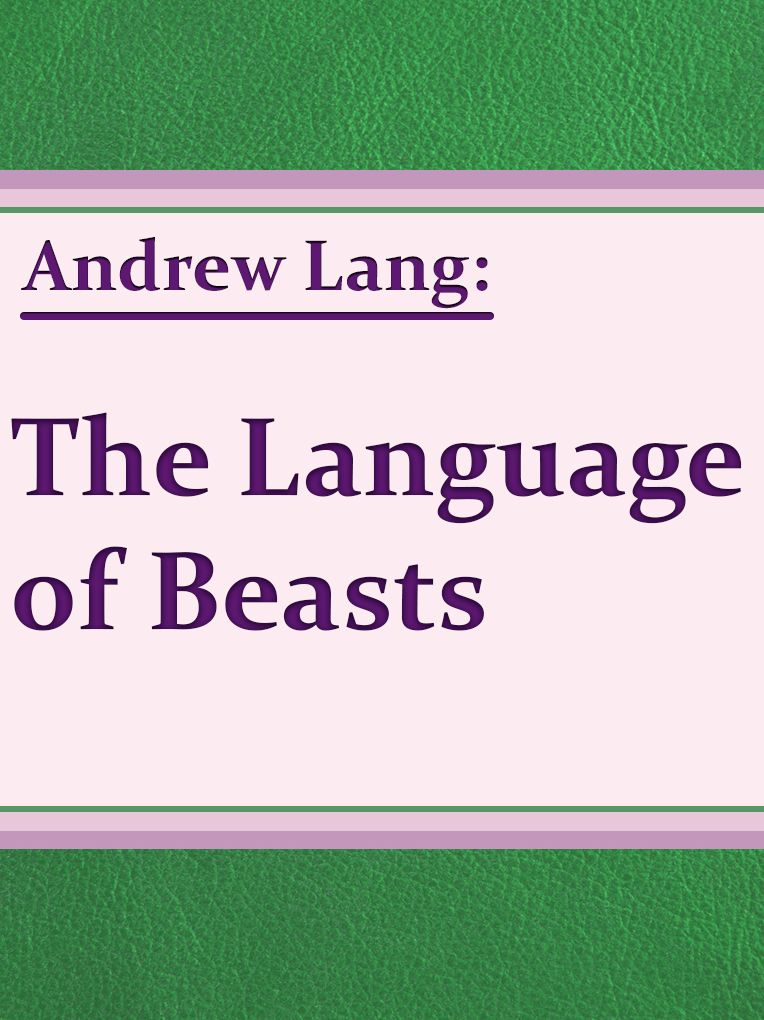 The Language Of Beasts