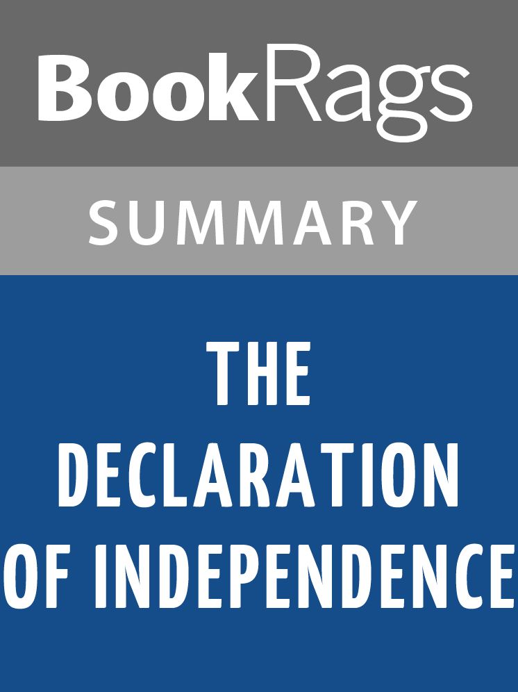 The Declaration of Independence by Thomas Jefferson l Summary & Study Guide