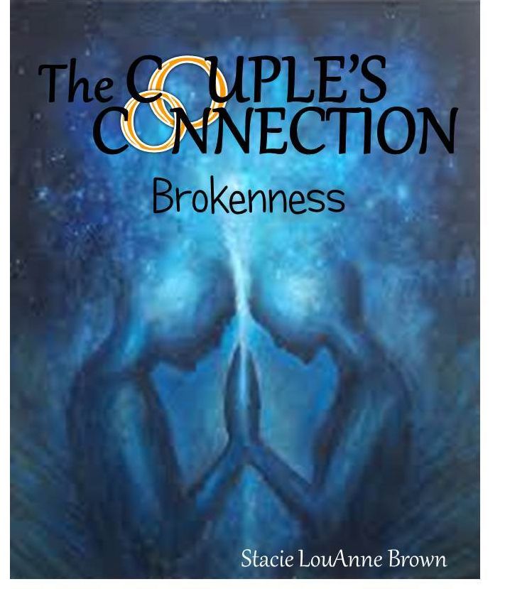 The Couple's Connection: Brokenness