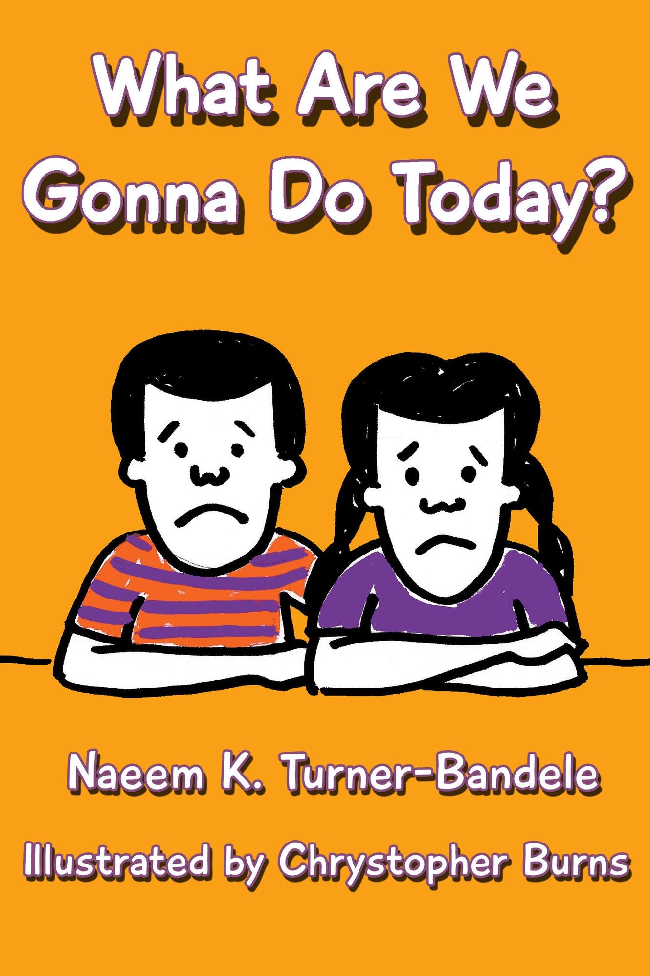 What Are We Gonna Do Today?
