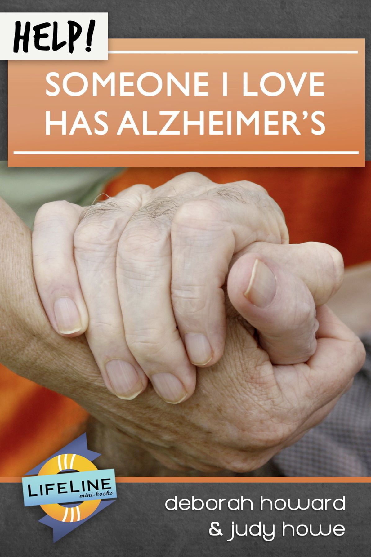 Help! Someone I Love Has Alzheimer's