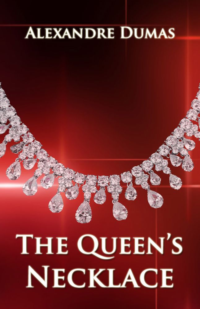The Queen's Necklace (Illustrated)