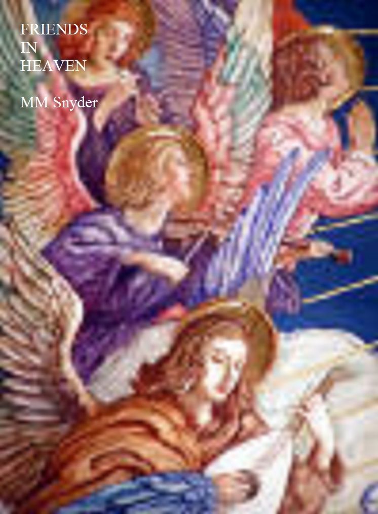 Friends in Heaven
