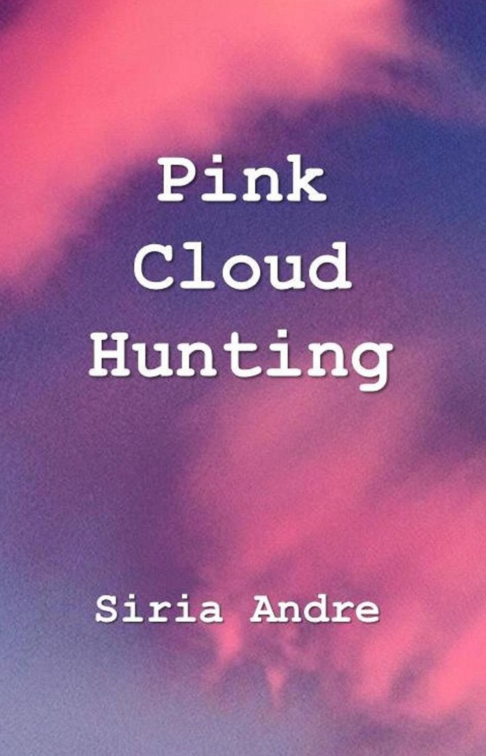 Pink Cloud Hunting