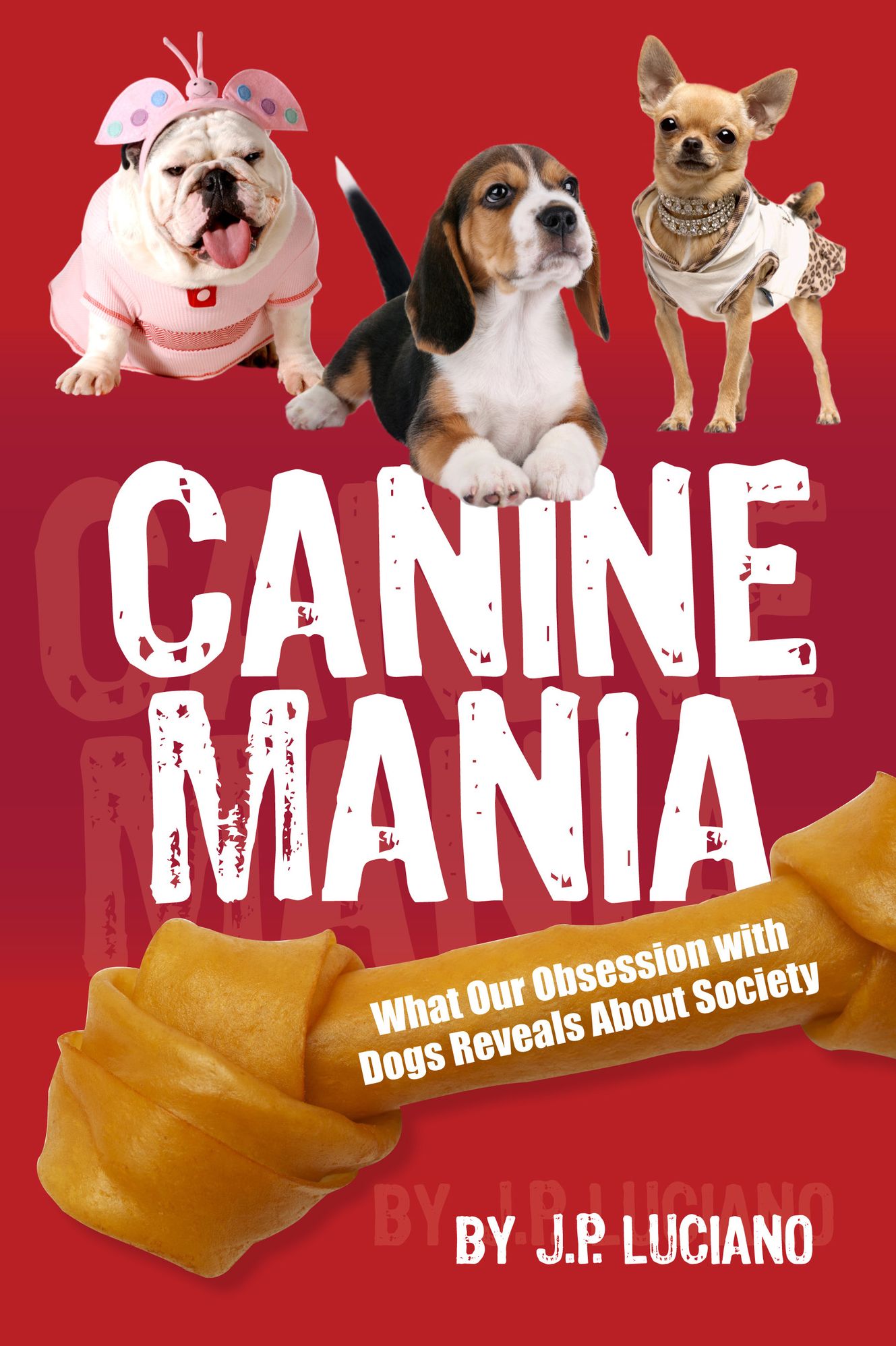 Canine Mania _ What Our Obsession With Dogs Reveals About Society