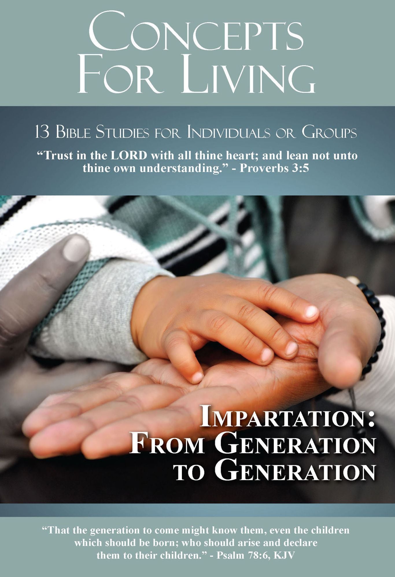 Concepts for Living Adult: Impartation: From Generation to Generation (Summer 2015)
