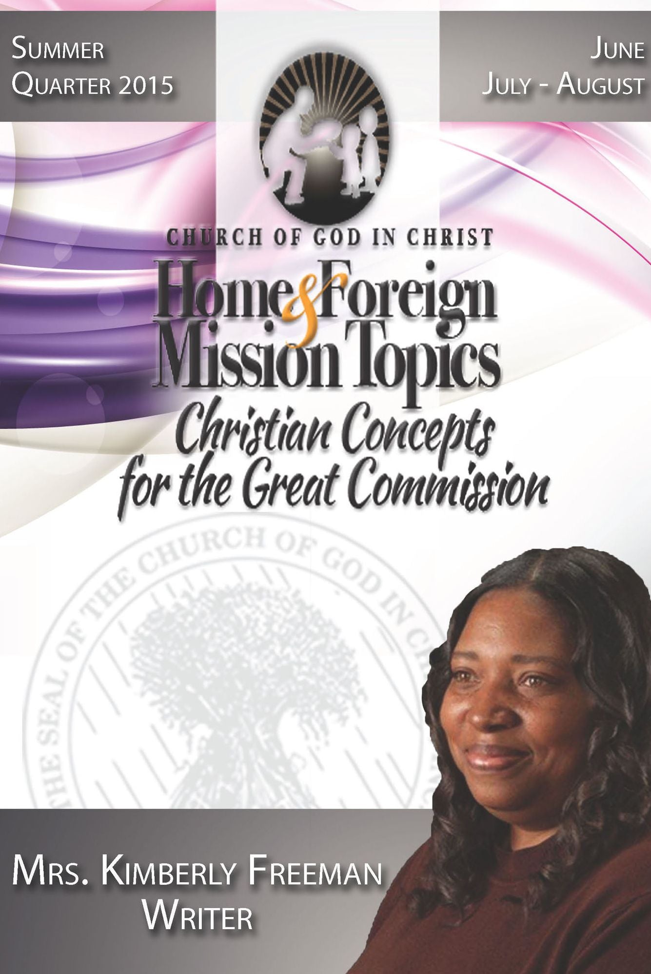 Home and Foreign Mission Topics: Summer 2015