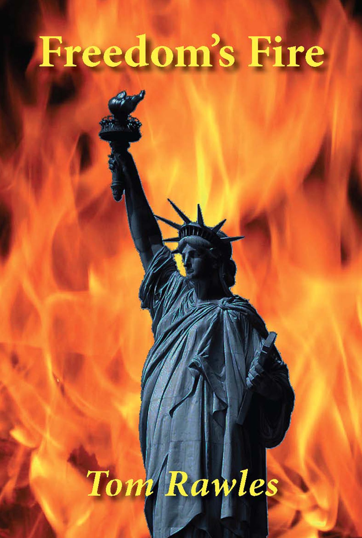 Freedom's Fire