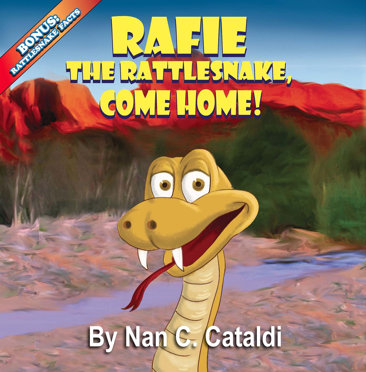 Rafie the Rattlesnake, Come Home!