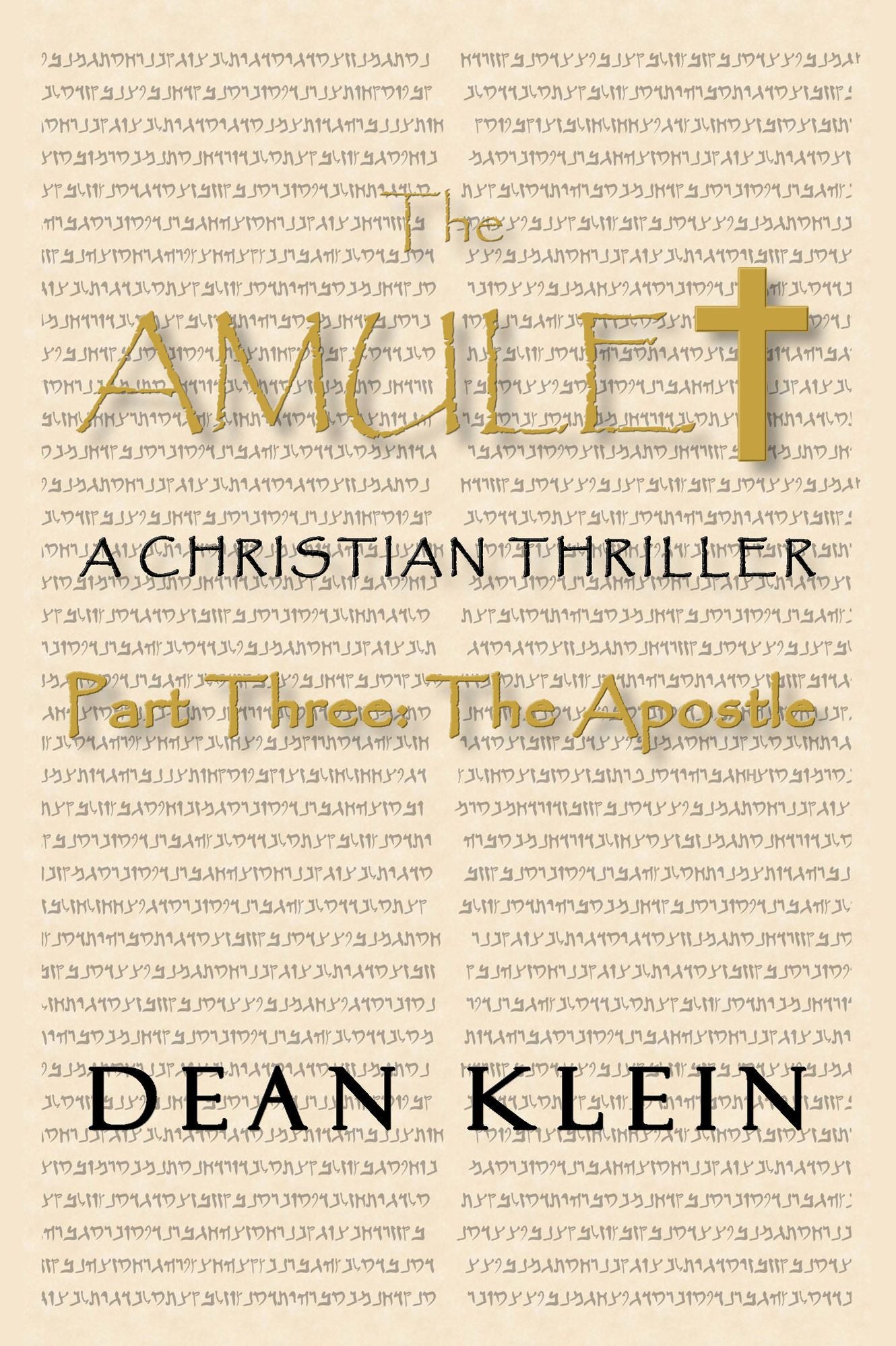 The Amulet Part Three: The Apostle
