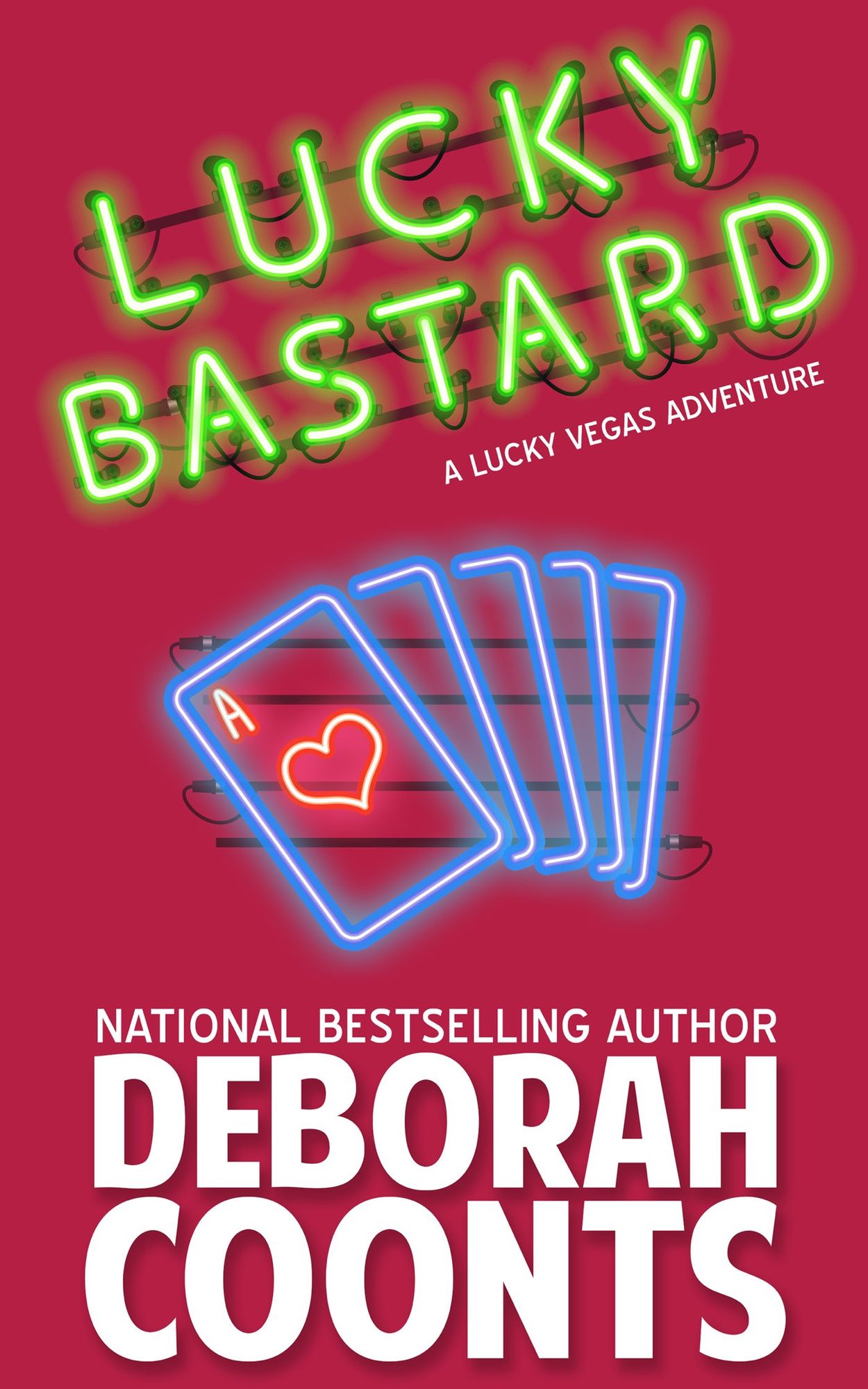 Lucky Bastard (The Lucky O'Toole Vegas Adventure Series, Book 4)