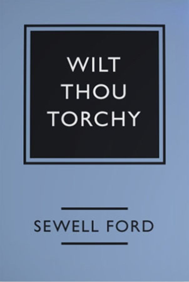Wilt Thou Torchy