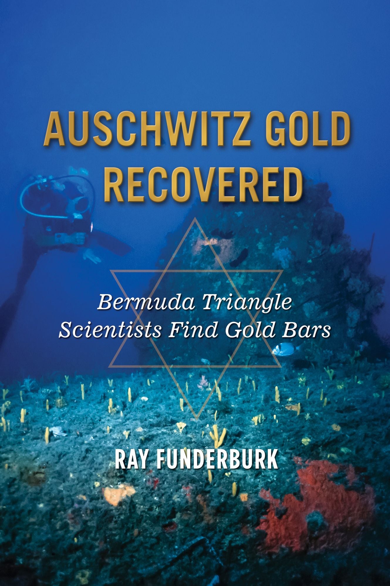 Auschwitz Gold Recovered: Bermuda Triangle Scientists Find Gold Bars