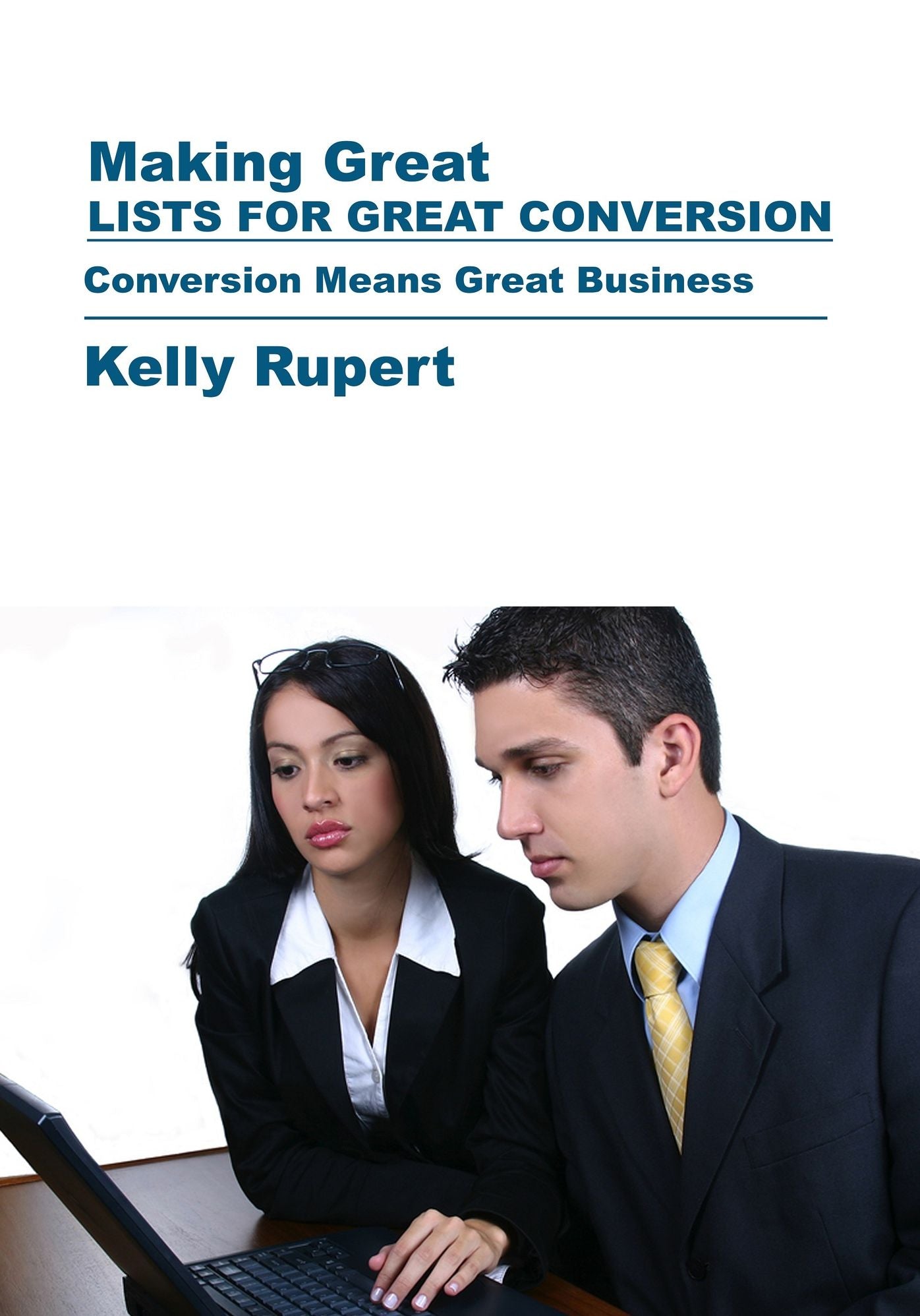 Making Great Lists for Great Conversion