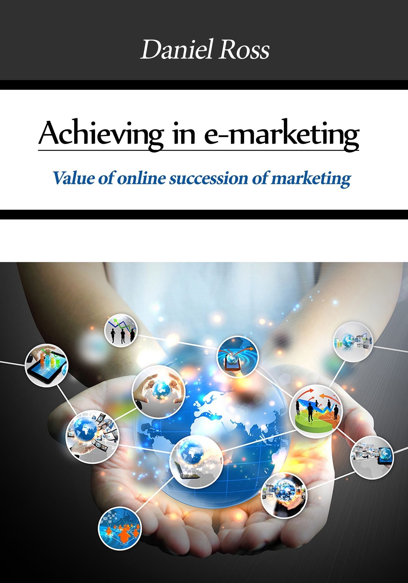 Achieving in e-marketing
