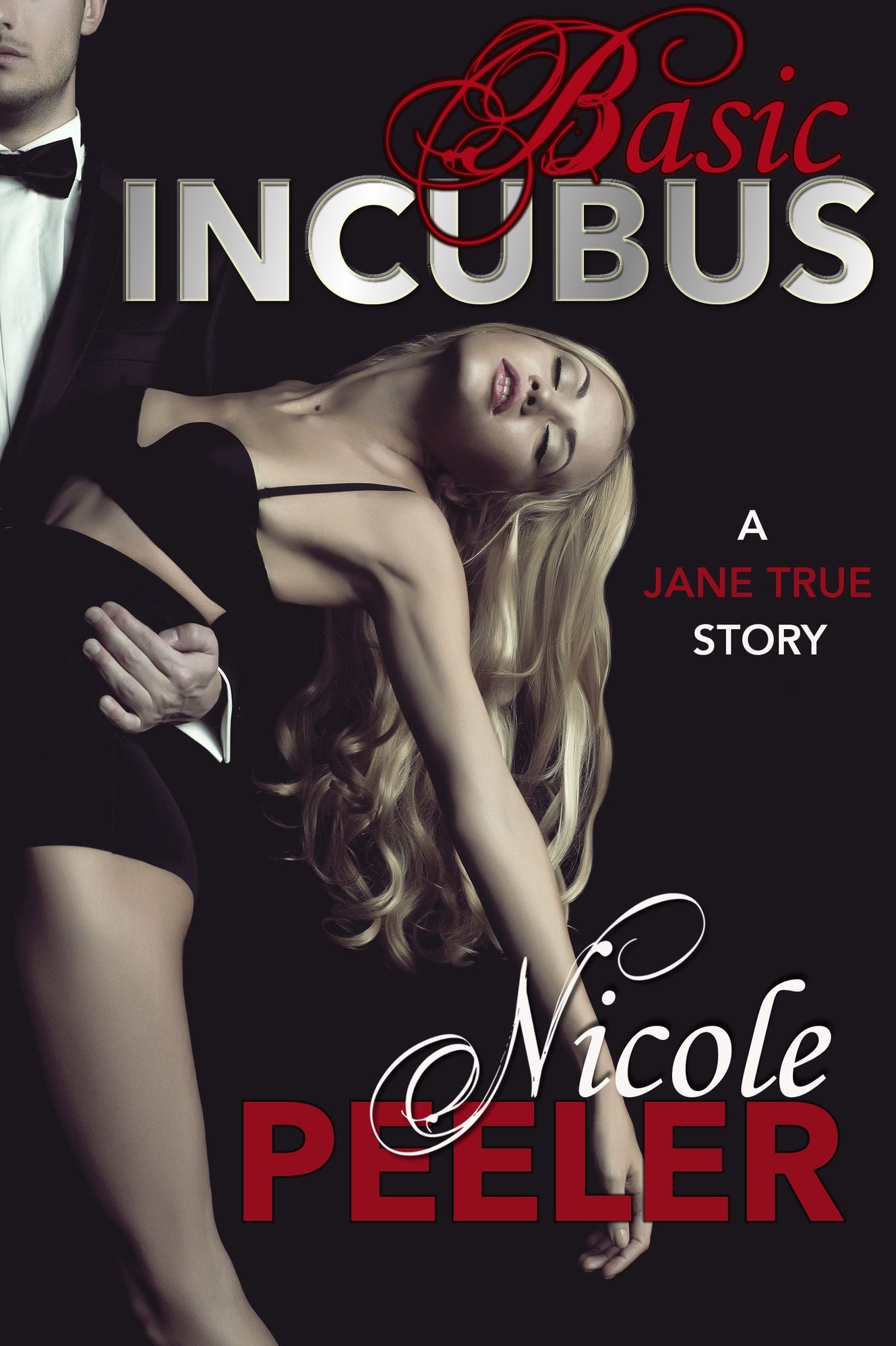 Basic Incubus: A Jane True Story