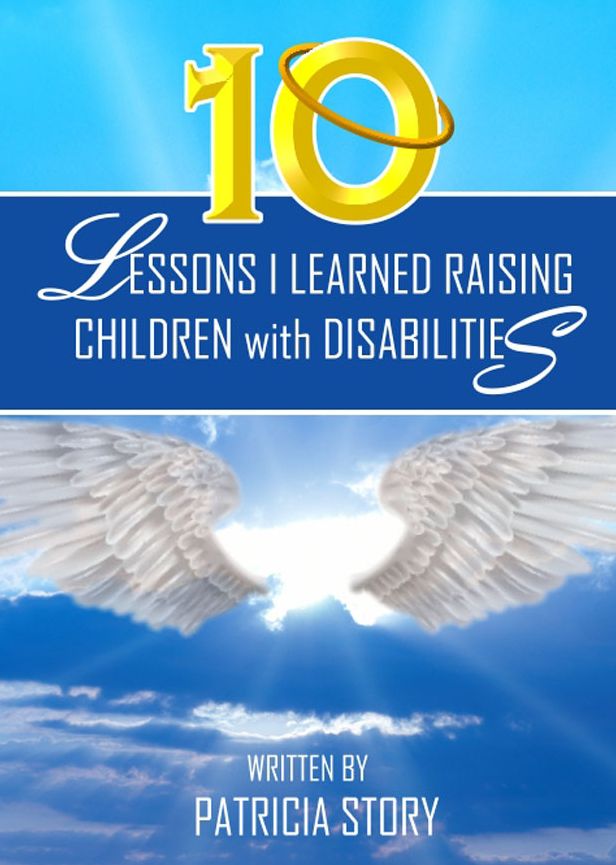Ten Lessons I Learned Raising Children with Disabilities