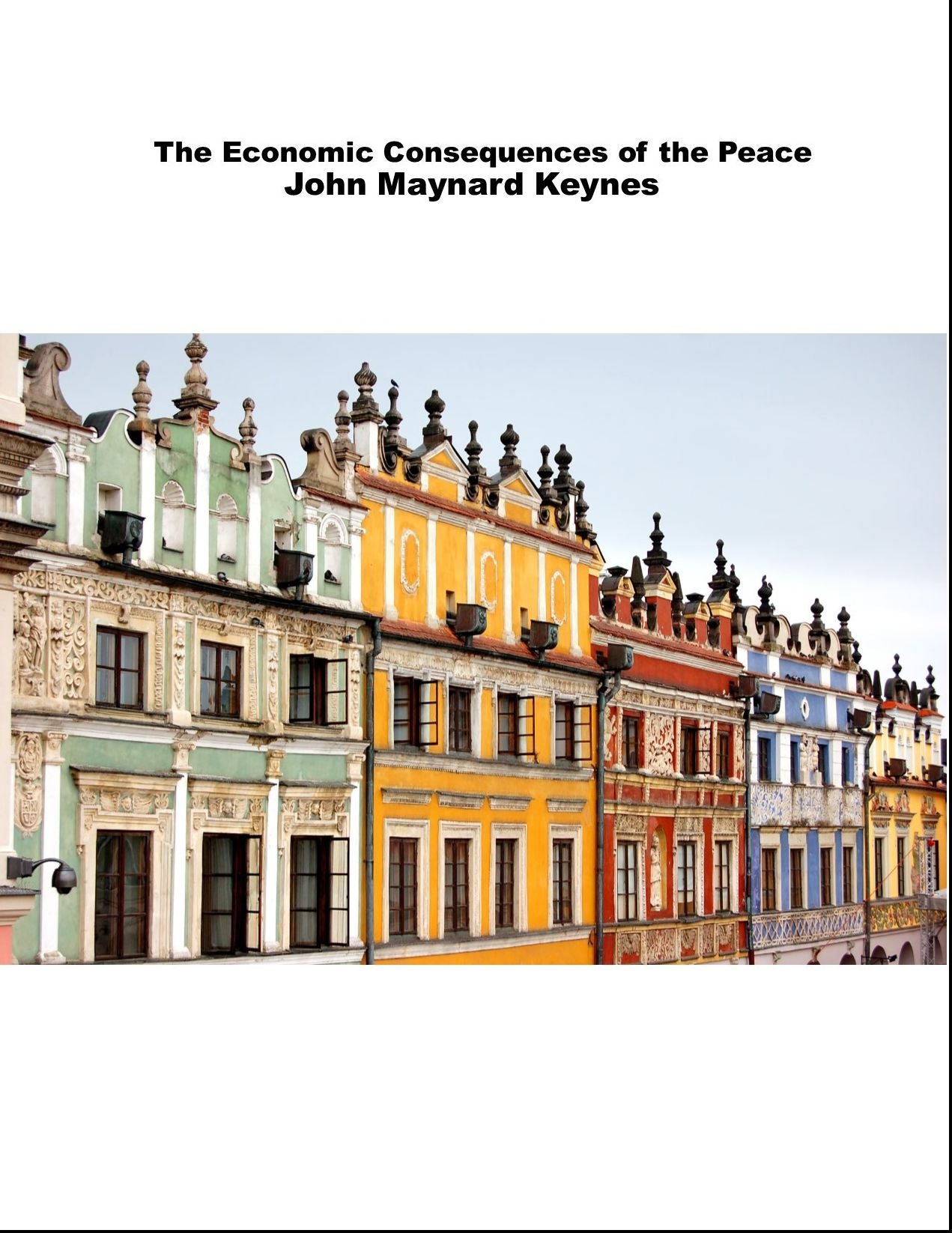 The Economic Consequences of the Peace