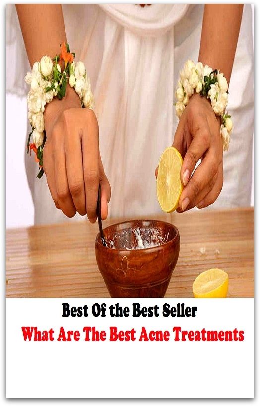 Best of the Best Sellers What Are The Best Acne Treatments (behavior,dealing,analysis, hospitalization, regiment, surgery,therapy, medication, prescription, operation)