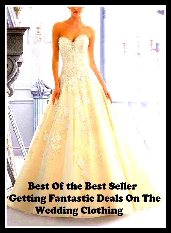 Best of the Best Sellers Getting Fantastic Deals On The Wedding Clothing (marriage, hook, bridal, matrimony, espousal, nuptial, wedlock, hayman, union, bells)