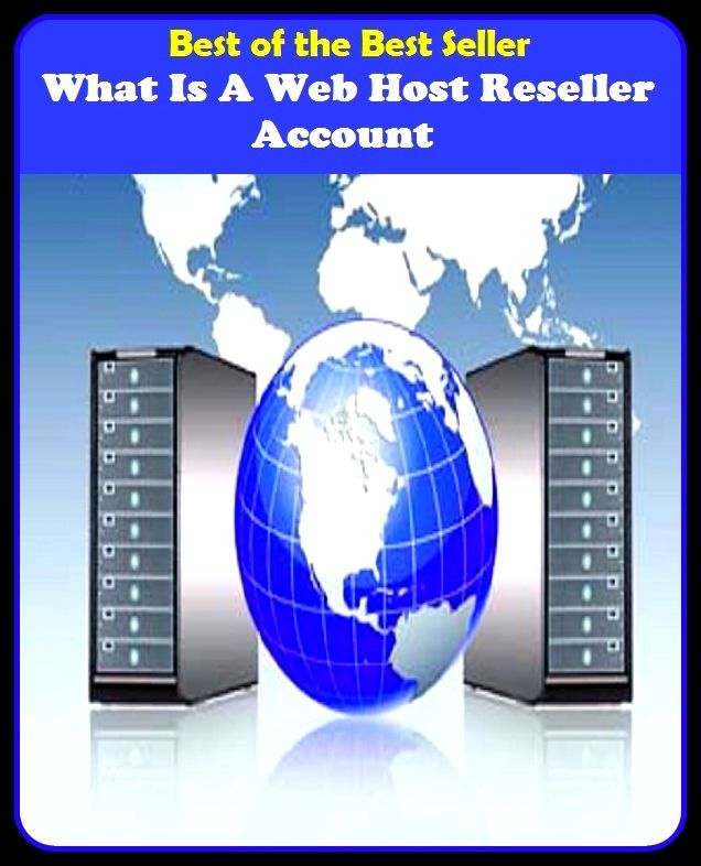 Best of the Best Sellers What Is A Web Host Reseller Account(batch, band, blob, bundle, shock, spry, clustur, clump, crowd, chunk)