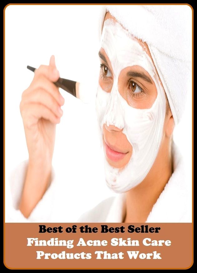 Best of the Best Sellers Finding Acne Skin Care Products That Wor (blackheads,pimples,pustules,rosacea,zits, whiteheads, skin inflammation, pizza face, tumor, eruption)
