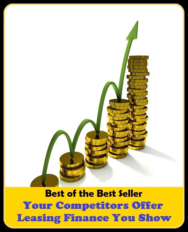 Best of the Best Sellers Your Competitors Offer Leasing Finance You Sho (rent, let, sublet, sublease, charter, hire, engage, tenure, leasehold, subcontract)