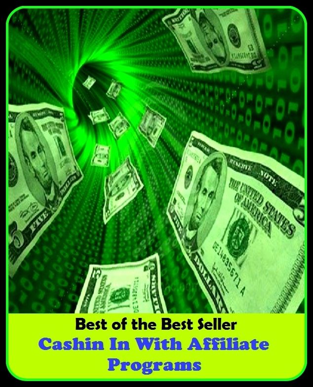 Best of the Best Sellers Cashin In With Affiliate Programs(bill, business, curriculum, plan, schedule, affairs, appointments, arrangement, bulletin, calender)