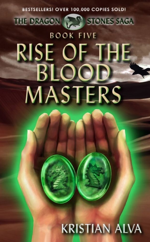 Rise of the Blood Masters: Book Five of the Dragon Stone Saga