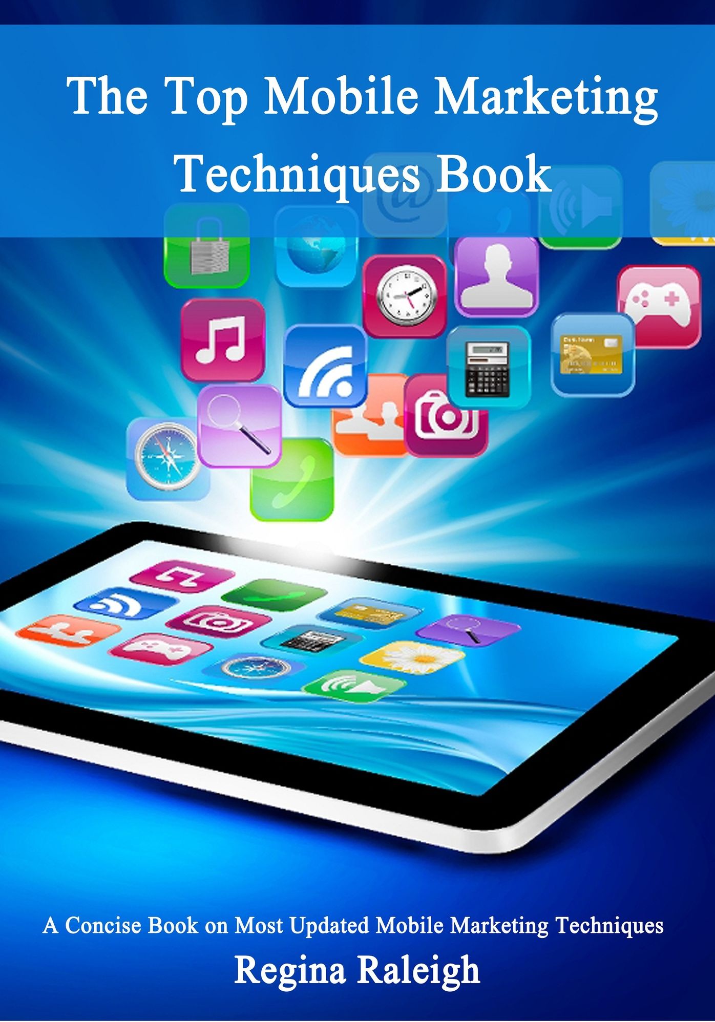 The Top Mobile Marketing Techniques Book