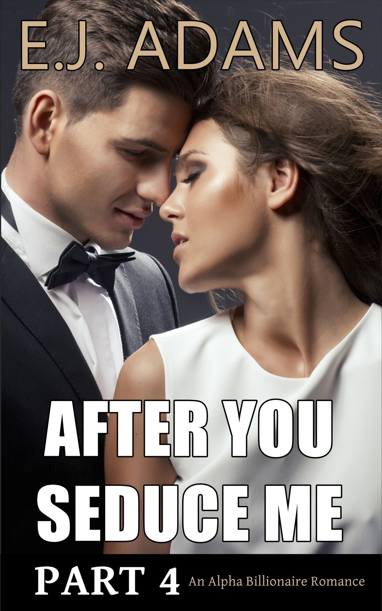 After You Seduce Me Part 4