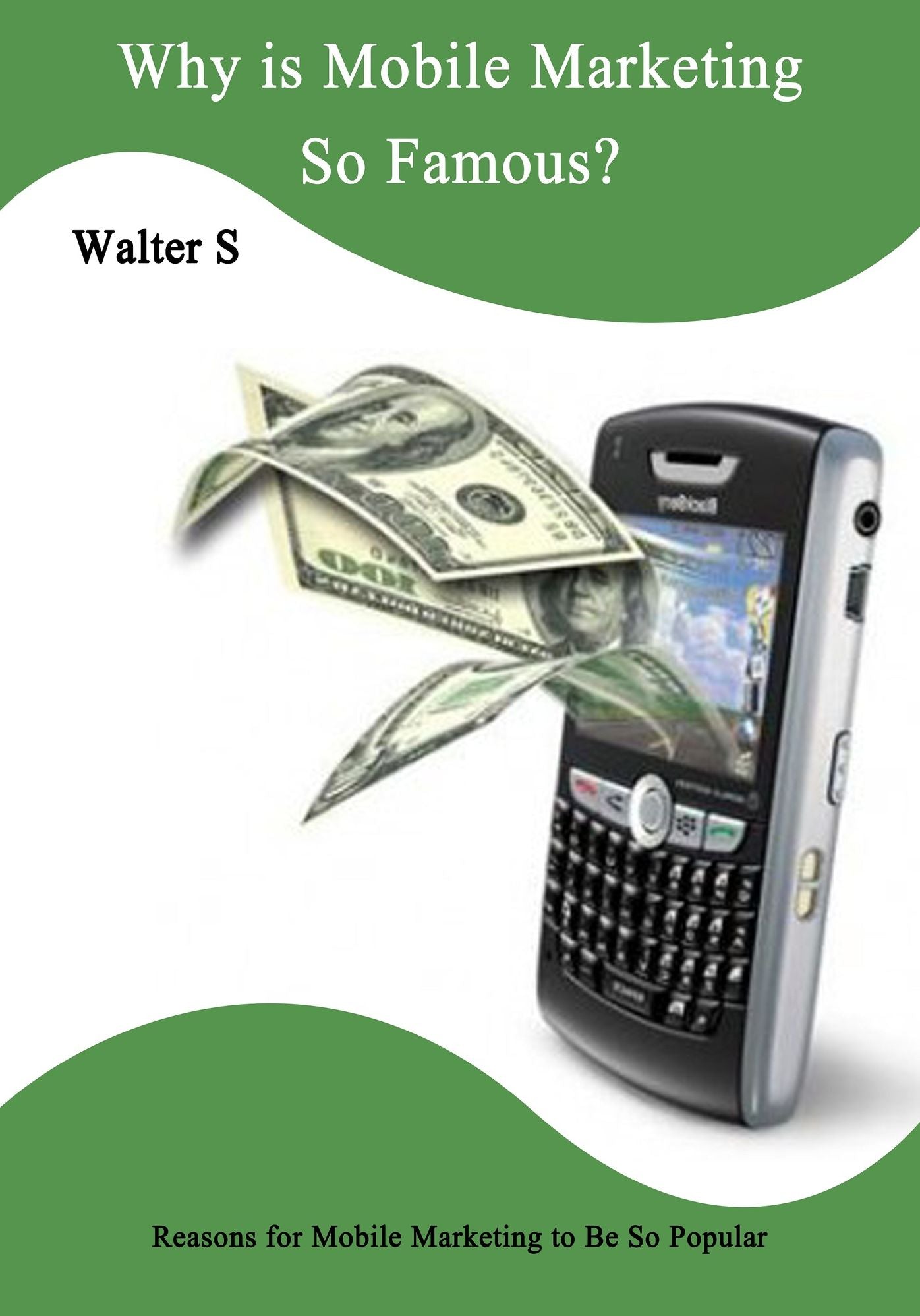 Why is Mobile Marketing So Famous
