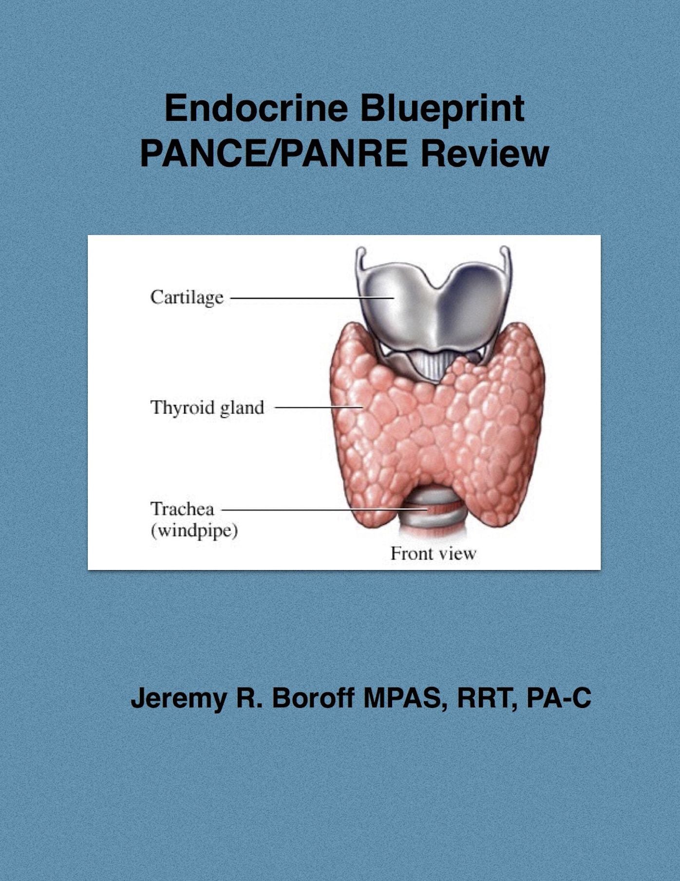 Endocrine Blueprint PANCE/PANRE Review